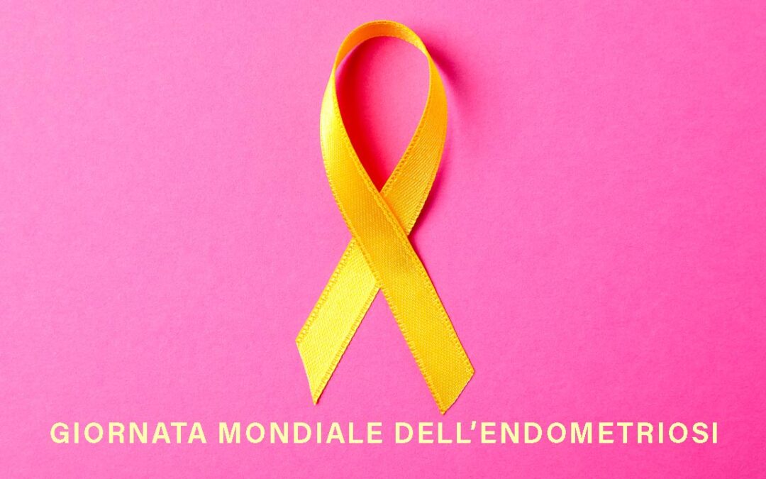 28 Marzo giornata mondiale dell’endometriosi